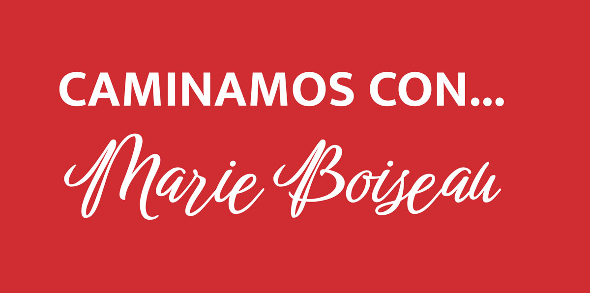 Caminamos con... Marie Boiseau